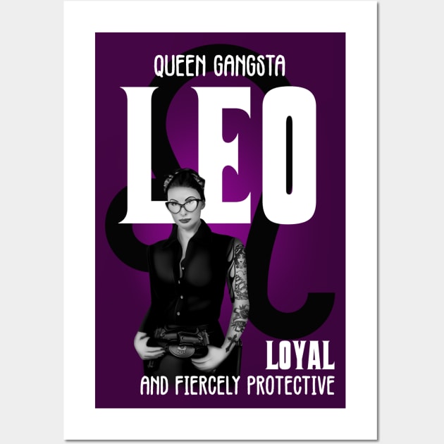 Leo Queen Gangsta Wall Art by hardtbonez